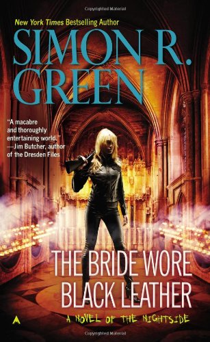 Cover for Simon R. Green · The Bride Wore Black Leather (Nightside) (Paperback Book) [Reprint edition] (2012)