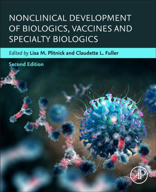 Nonclinical Development of Biologics, Vaccines and Specialty Biologics (Inbunden Bok) (2024)