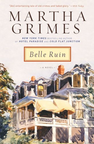 Belle Ruin - Martha Grimes - Books - NAL Trade - 9780451219442 - September 1, 2006