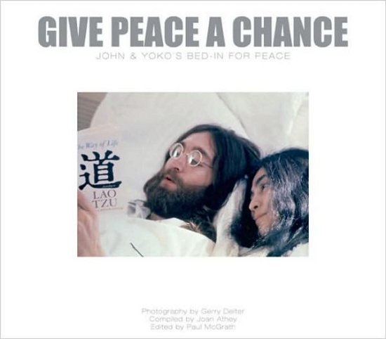 Cover for John Lennon · Give Peace a Chance: John &amp; Joko's Bed-in for Peace (Bok) (2012)