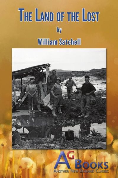 Cover for William Satchell · The Land of the Lost (Paperback Book) (2016)