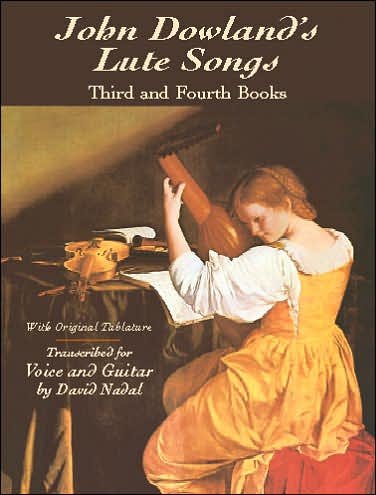 Cover for John Dowland · John Dowland's Lute Songs: Third and Fourth Books with Original Tablature (Dover Song Collections) (Paperback Book) [First Edition (Us) First Printing edition] (2002)