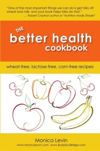 Cover for Monica Levin · Better Health Cookbook (Book) (2010)