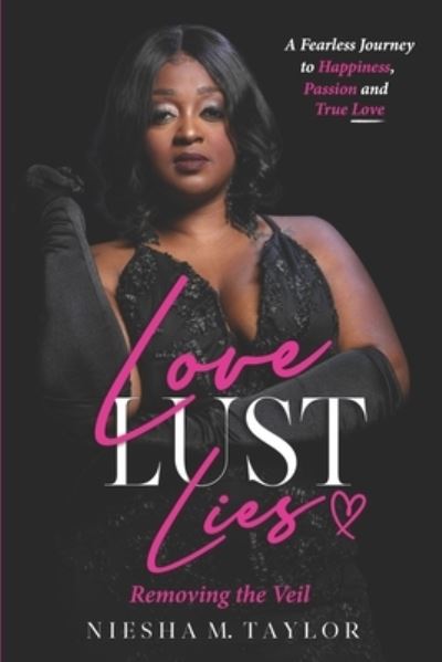 Cover for Niesha M Taylor · Love, Lust and Lies (Paperback Book) (2021)