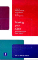 Cover for Rebecca Stott · Making Your Case: A Practical Guide To Essay Writing - Speak-Write Series (Taschenbuch) (2000)