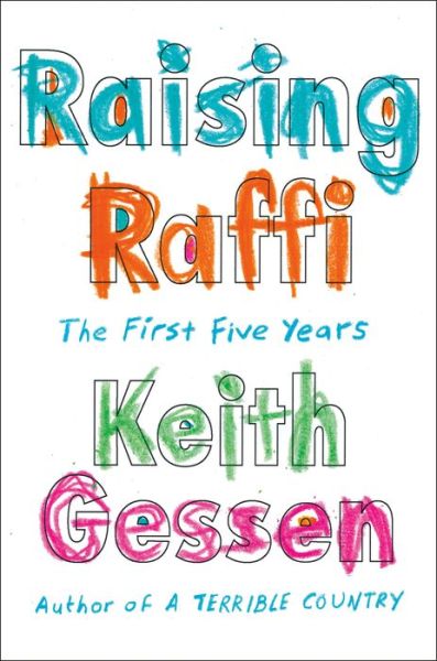 Cover for Keith Gessen · Raising Raffi (Hardcover Book) (2022)