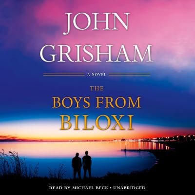 The Boys from Biloxi - John Grisham - Música - Random House Audio - 9780593607442 - 18 de outubro de 2022