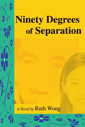 Ninety Degrees of Separation - Jinshyun Wu-wong - Books - iUniverse, Inc. - 9780595278442 - May 19, 2003