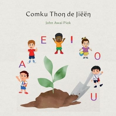 Cover for John Awai Piok · Comku Tho? de Jiee? (Paperback Book) (2021)
