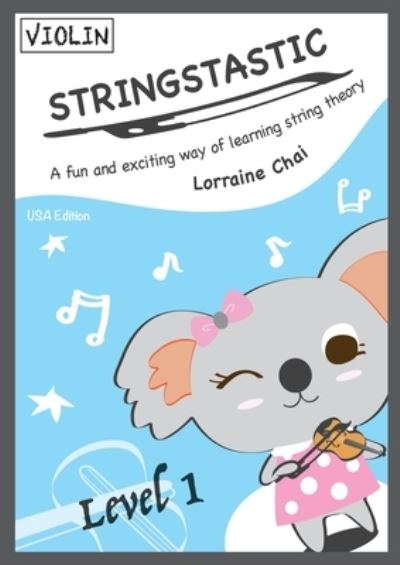 Cover for Lorraine Chai · Stringstastic Level 1 - Violin USA (Paperback Book) (2021)