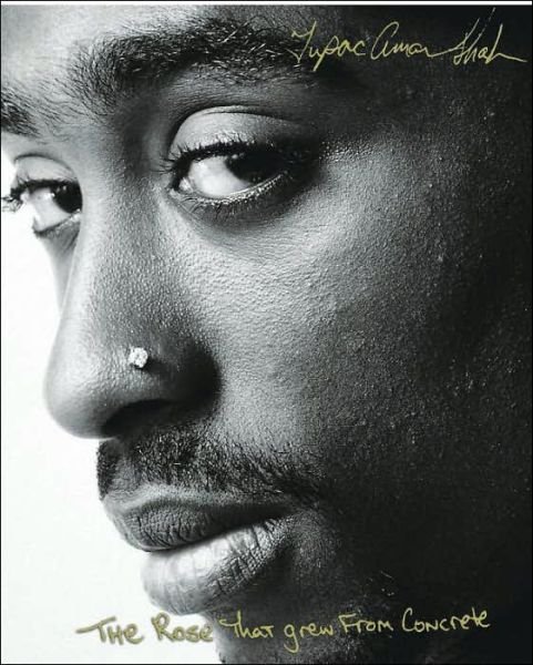 Cover for Tupac Shakur · The Rose That Grew from Concrete (Gebundenes Buch) [New edition] (1999)