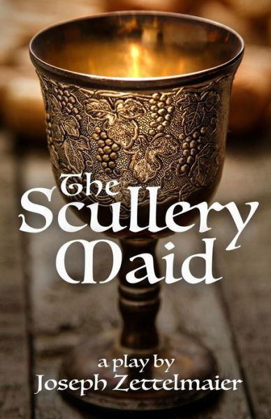 Cover for Joseph Zettelmaier · The Scullery Maid (Paperback Book) (2015)