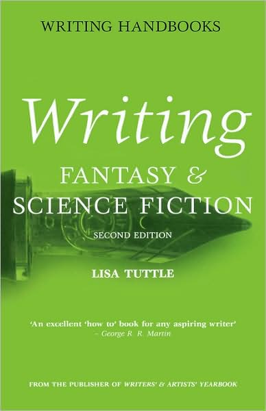 Cover for Lisa Tuttle · Writing Fantasy and Science Fiction - Writing Handbooks (Paperback Book) (2005)