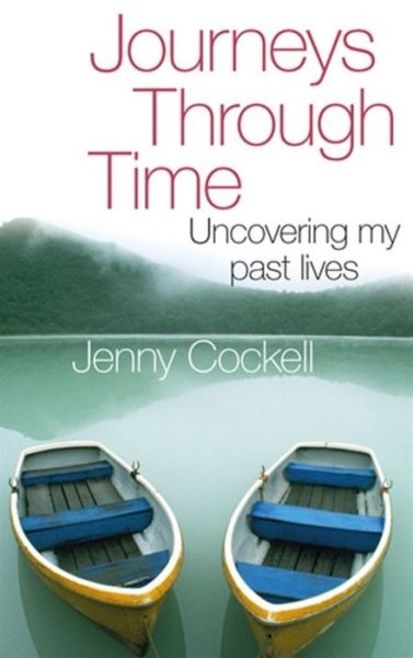 Cover for Jenny Cockell · Journeys Through Time: Uncovering my past lives (Paperback Book) (2010)