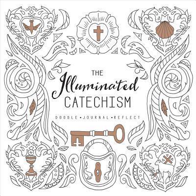 Cover for Tony Cook · The Illuminated Catechism (Paperback Book) (2017)