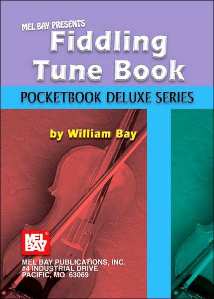 Cover for William Bay · Fiddling Tune Book Pocketbook Deluxe Ser - Pocketbook Deluxe (Paperback Book) (2005)