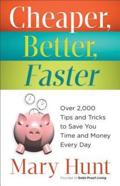 Cheaper  Better  Faster - Hunt - Autre - Baker Publishing Group - 9780800721442 - 2013