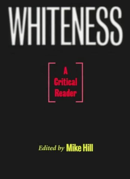 Cover for Mike Hill · Whiteness (Hardcover Book) (1997)