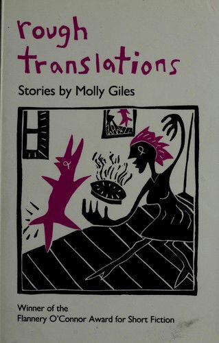 Cover for Molly Giles · Rough translations (Book) (1985)