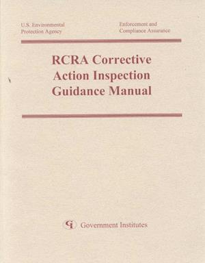 Cover for U.S. Environmental Protection Agency · RCRA Corrective Action Inspection Guidance Manual (Pocketbok) (1996)