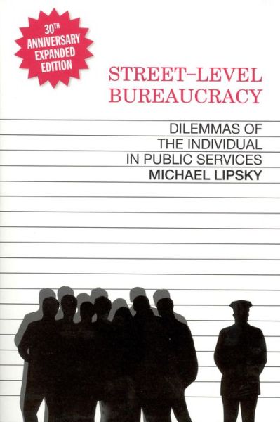 Street Level Bureaucracy - Michael Lipsky - Books -  - 9780871545442 - April 8, 2010