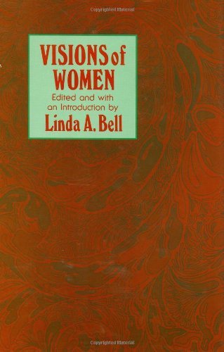 Cover for Linda A. Bell · Visions of Women: Being a Fascinating Anthology with Analysis of Philosophers' Views of Women from Ancient to Modern Times - Contemporary Issues in Biomedicine, Ethics, and Society (Hardcover Book) (1983)