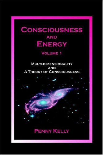 Cover for Penny Kelly · Consciousness and Energy, Vol. 1 (Paperback Book) (2006)