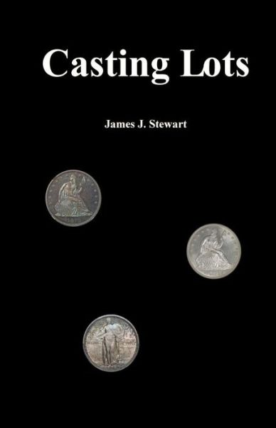 Cover for James J Stewart · Casting Lots (Pocketbok) (2015)