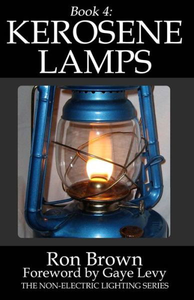 Cover for Ron Brown · Book 4: Kerosene Lamps (Paperback Book) (2015)
