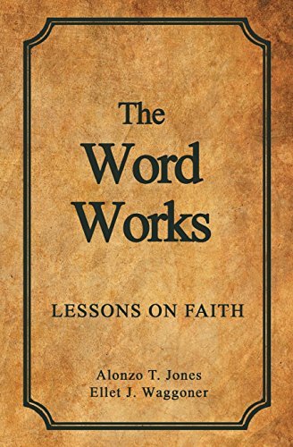 Cover for Alonzo T Jones · The Word Works: Lessons on Faith (Paperback Book) (2014)