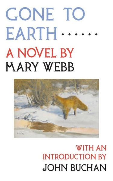 Gone to Earth - Mary Webb - Książki - Michael Walmer - 9780992523442 - 25 lipca 2023