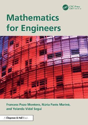 Cover for Montero, Francesc Pozo (Universitat Politecnica de Catalunya) · Mathematics for Engineers (Hardcover Book) (2025)