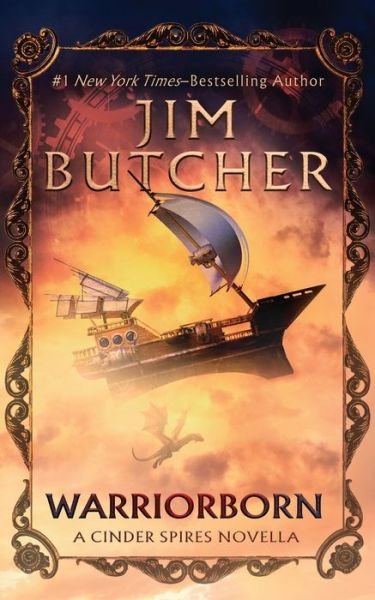 Cover for Jim Butcher · Warriorborn: A Cinder Spires Novella - Cinder Spires (Paperback Bog) (2023)
