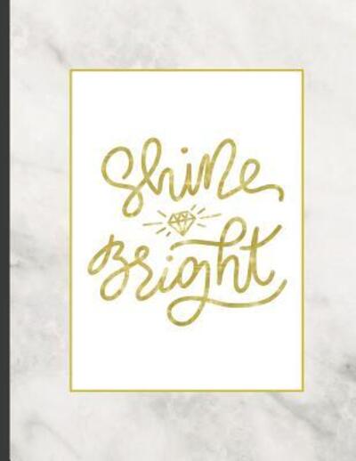 Cover for Notebooks for Students · Shine Bright (Paperback Book) (2019)