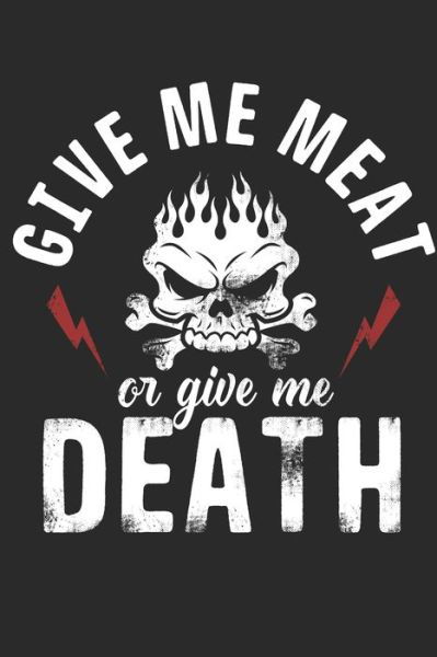 Cover for Bbq King · Give me meat Or Give Me Death (Paperback Book) (2019)