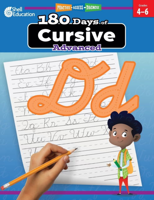 Cover for Shell Education · 180 Days™: Cursive: Advanced: Practice, Assess, Diagnose - 180 Days of Practice (Paperback Book) (2022)