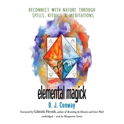 Cover for D. J. Conway · Elemental Magick Reconnect with Nature through Spells, Rituals, and Meditations (CD) (2020)