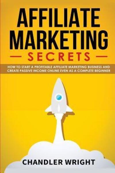 Cover for Chandler Wright · Affiliate Marketing (Taschenbuch) (2019)
