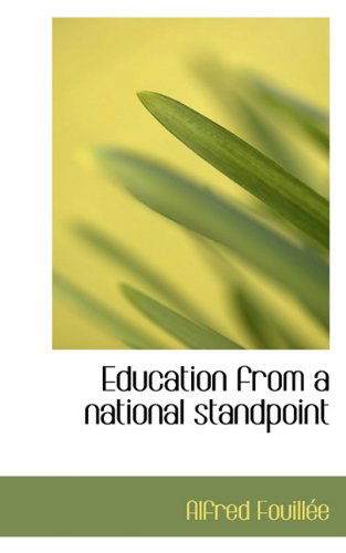 Cover for Alfred Fouillée · Education from a National Standpoint (Hardcover Book) (2009)