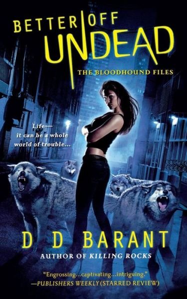 Cover for D D Barant · Better off Undead (Pocketbok) (2011)