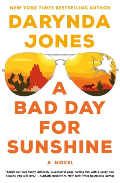 Cover for Darynda Jones · A Bad Day for Sunshine: A Novel - Sunshine Vicram Series (Hardcover Book) (2020)