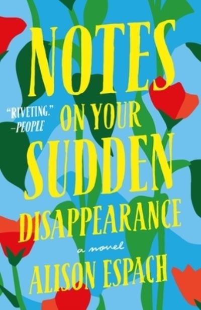 Cover for Alison Espach · Notes on Your Sudden Disappearance: A Novel (Paperback Bog) (2023)