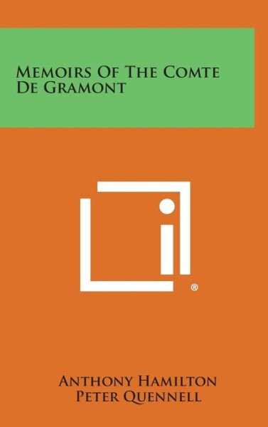 Cover for Anthony Hamilton · Memoirs of the Comte De Gramont (Innbunden bok) (2013)