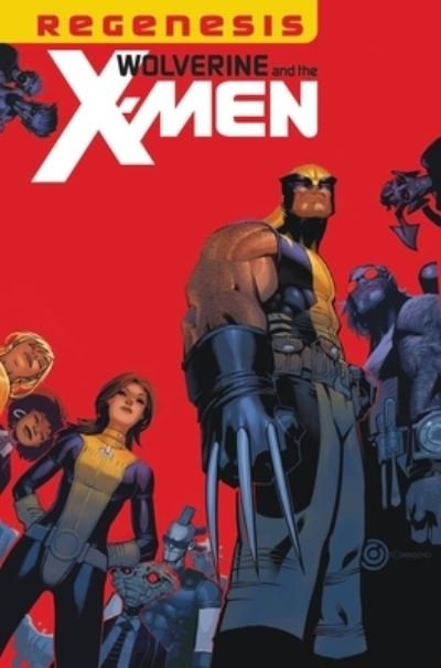Cover for Jason Aaron · Wolverine &amp; The X-men By Jason Aaron Omnibus (Gebundenes Buch) (2022)