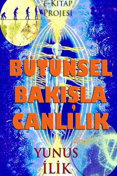 Cover for Yunus Ilik · Bütünsel Bak (Paperback Book) (2014)