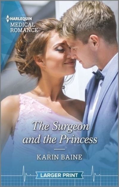 Cover for Karin Baine · The Surgeon and the Princess (Paperback Book) (2021)