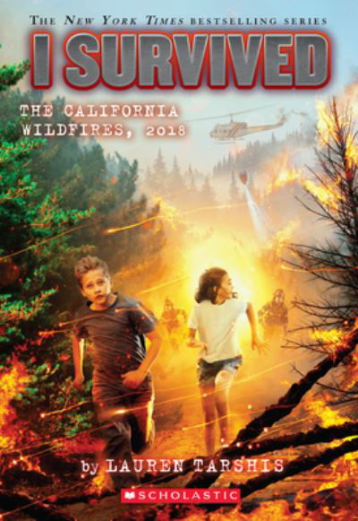 Cover for Lauren Tarshis · I Survived the California Wildfires, 2018 (I Survived #20) (Paperback Book) (2020)