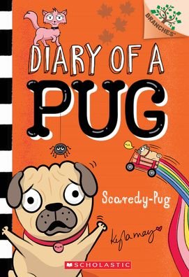 Cover for Kyla May · Scaredy-Pug: A Branches Book (Diary of a Pug #5) - Diary of a Pug (Taschenbuch) (2021)