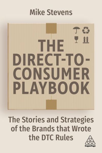 Cover for Mike Stevens · The Direct to Consumer Playbook (Hardcover Book) (2022)