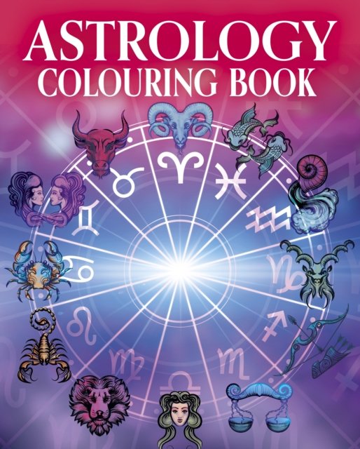 Cover for Tansy Willow · Astrology Colouring Book - Arcturus Creative Colouring (Taschenbuch) (2023)